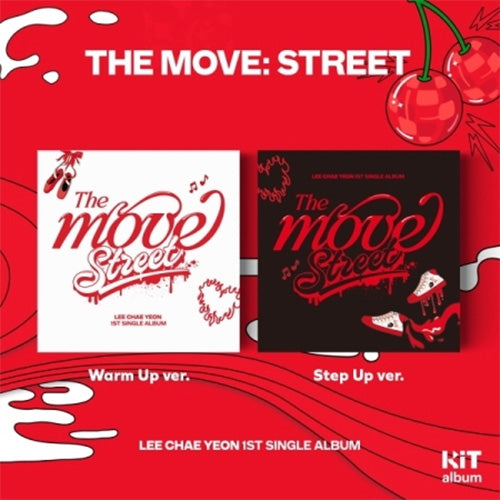 이채연 | LEE CHAEYEON 1ST SINGLE ALBUM [ THE MOVIE: STREET ] KIT VER.