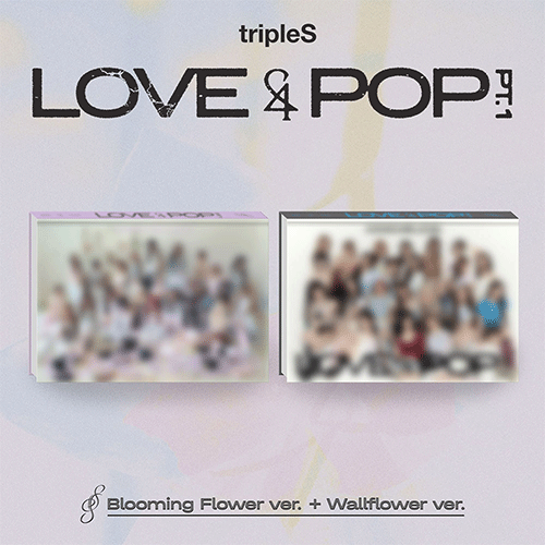 트리플에스 | tripleS [ LOVE&POP PT.1 ] - Music Plaza