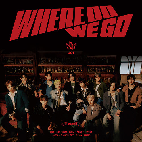 JO1 Where Do We Go [Regular Edition] JAPAN Release - Music Plaza