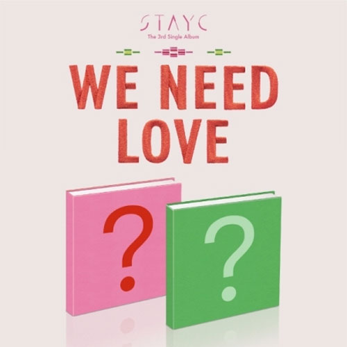 스테이씨 | STAYC 3RD SINGLE ALBUM [ WE NEED LOVE ] - Music Plaza