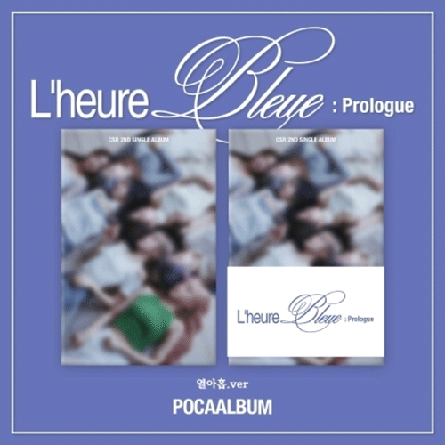 첫사랑 | CSR 2ND SINGLE ALBUM [ L’heure Bleue : Prologue ] POCA ALBUM