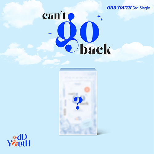 ODD YOUTH 3RD SINGLE [ an't go back ]