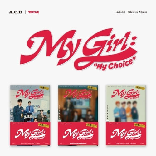 에이스 | A.C.E 6TH MINI ALBUM [ MY GIRL : MY CHOICE ] POCA ALBUM