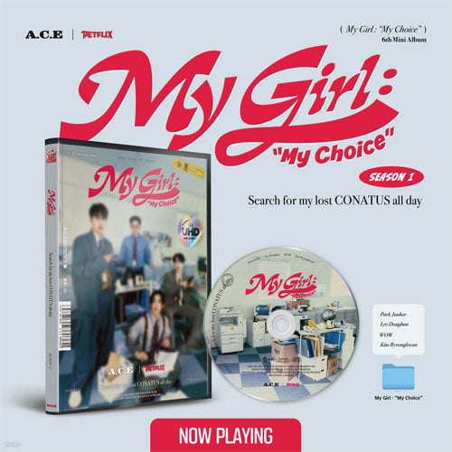 에이스 | A.C.E 6TH MINI ALBUM [ MY GIRL : MY CHOICE ]