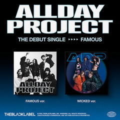 ALLDAY PROJECT THE DEBUT SINGLE [ FAMOUS ] - Music Plaza