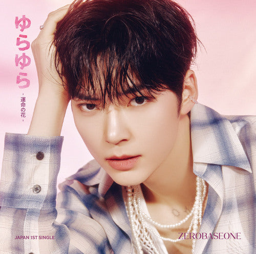 ZEROBASEONE / Yurayura - Unmei no Hana - [Solo Edition / Limited Release] JAPAN SINGLE+POB