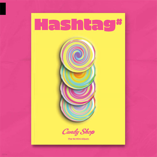 캔디샵 | CANDY SHOP 1ST MINI ALBUM [ HASHTAG