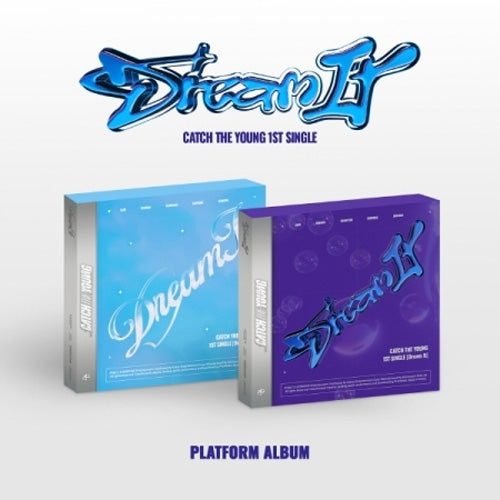 캐치더영 | CATCH THE YOUNG 1ST SINGLE [ DREAM IT ] PLATFORM ALBUM