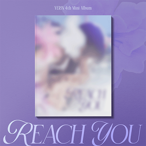예린 | YERIN 4TH MINI ALBUM [ REACH YOU ] DIGIPACK VER.