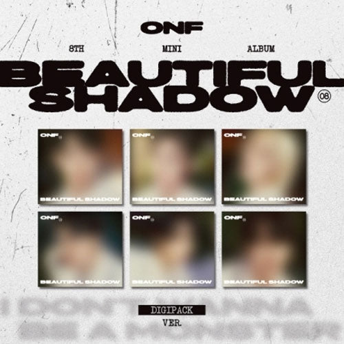 온앤오프 | ONF 8TH MINI ALBUM [ BEAUTIFUL SHADOW ] DIGIPCK VER.