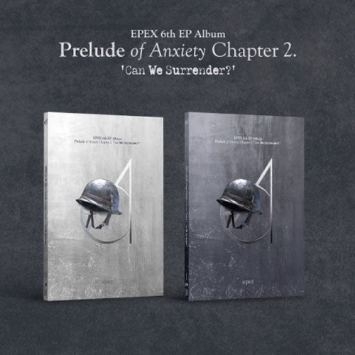 이펙스 | EPEX 6TH EP ALBUM [ PRELUDE OF ANXIETY CHAPTER 2. [ CAN WE SURRENDER? ]