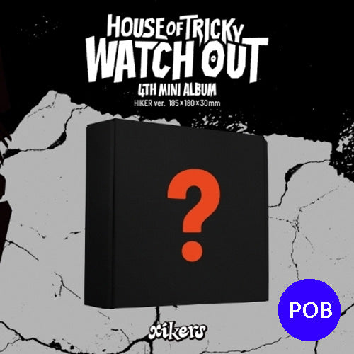 XIKERS 4TH MINI ALBUM [ HOUSE OF TRICKY : WATCH OUT ]+POB