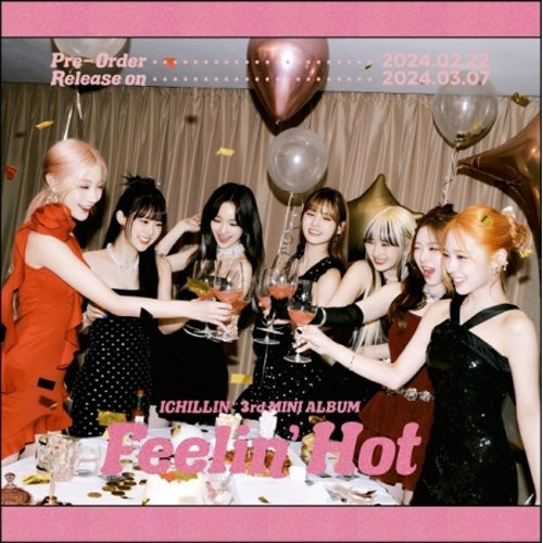 아이칠린 | ICHILLIN' 3RD MINI ALBUM [ [ FEELIN' HOT ]