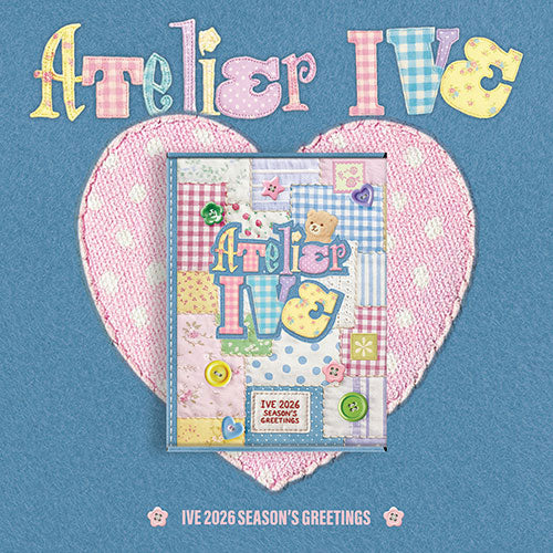 아이브 | IVE 2026 SEASON'S GREETINGS [ ATELIER IVE ]+POB