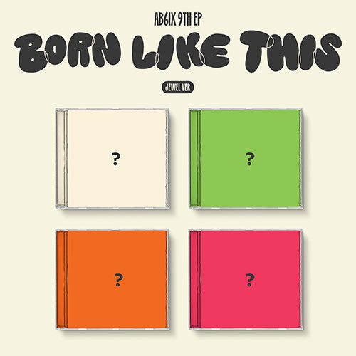 AB6IX 9TH EP [ BORN LIKE THIS ] JEWEL VER.