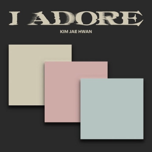 김재환 | KIM JAEHWAN 7TH MINI ALBUM [ I ADORE ]