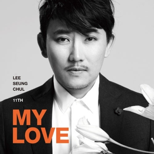 이승철 | LEE SEUNG CHUL 11TH [ MY LOVE ]