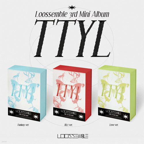 루셈블 | LOOSSEMBLE 3RD MINI ALBUM [ TTYL ] - Music Plaza