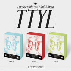 루셈블 | LOOSSEMBLE 3RD MINI ALBUM [ TTYL ] - Music Plaza