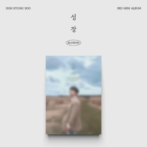 도경수 | DOH KYUNG SOO 3RD MINI ALBUM [ 성장 BLOSSOM ] - Music Plaza