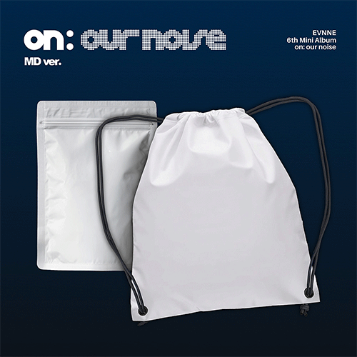 이븐 | EVNNE 6TH MINI ALBUM [ on: our noise ] MD VER.