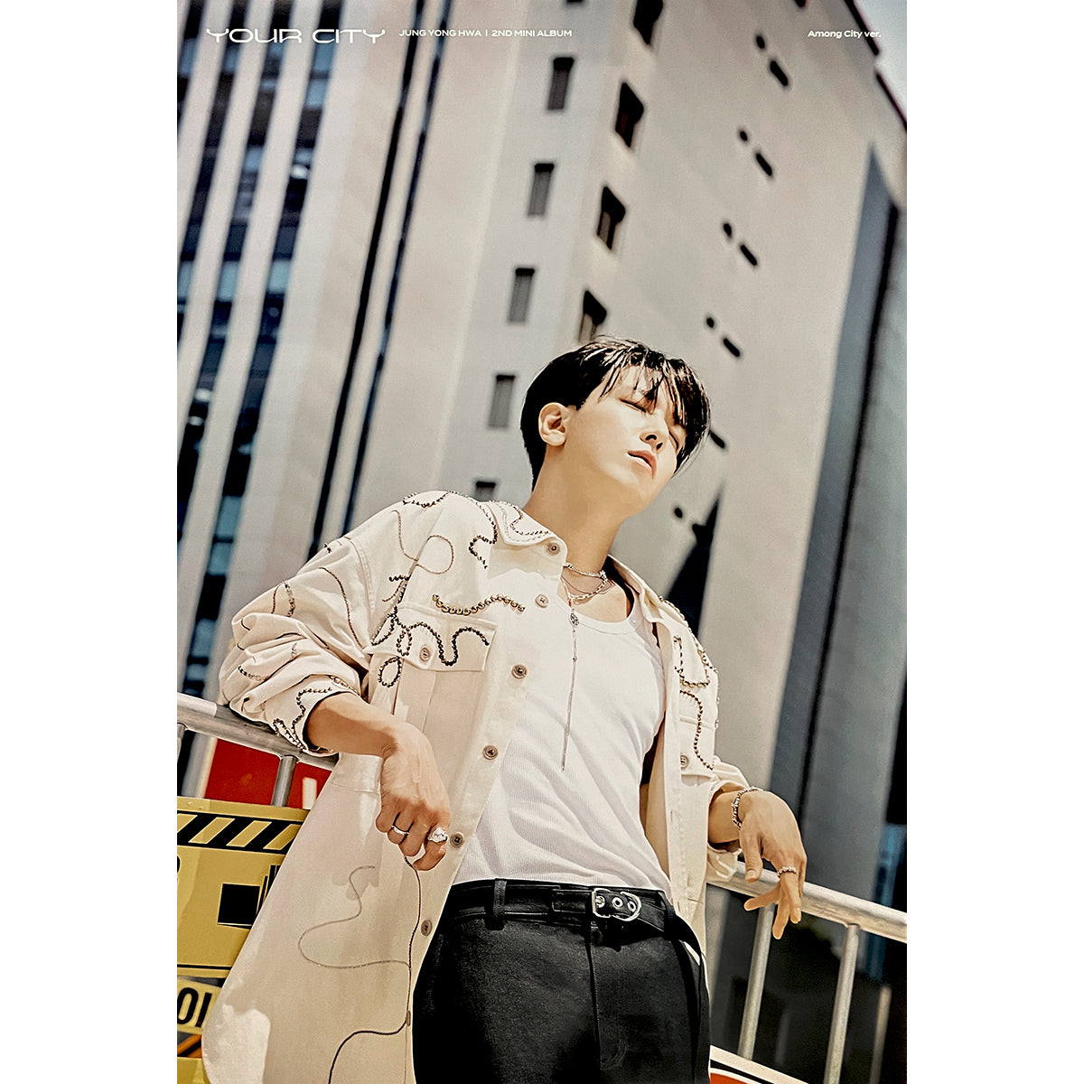 정용화 | JUNG YONGHWA | 2ND MINI ALBUM [ YOUR CITY ] | (AMONG CITY VER.) POSTER ONLY