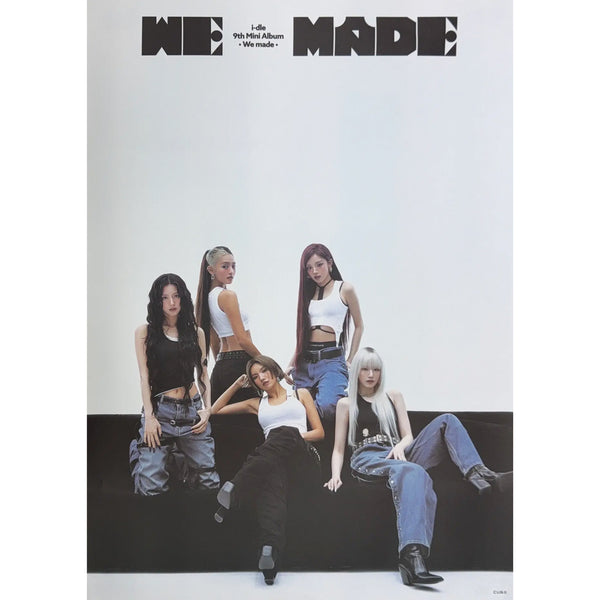 아이들 | i-dle 9TH MINI ALBUM [ WE MADE ] | POSTER ONLY - Music Plaza