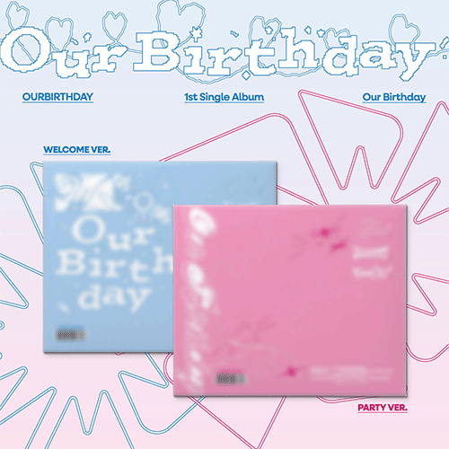 OURBIRTHDAY 1ST SINGLE ALBUM [ Our Birthday ] PHOTOBOOK VER.+POB