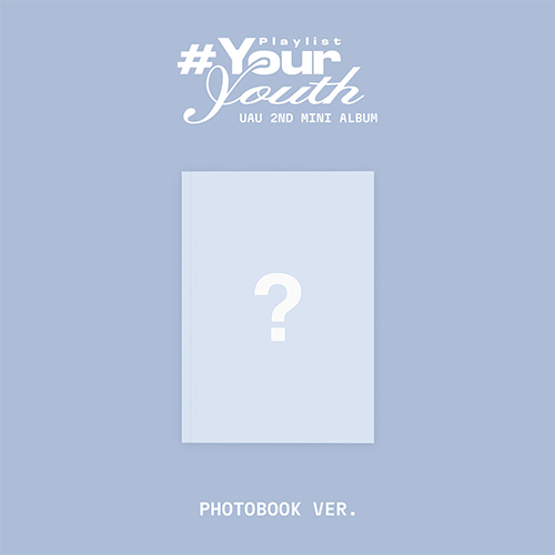 유아유 | UAU 2ND MINI ALBUM [ Playlist 