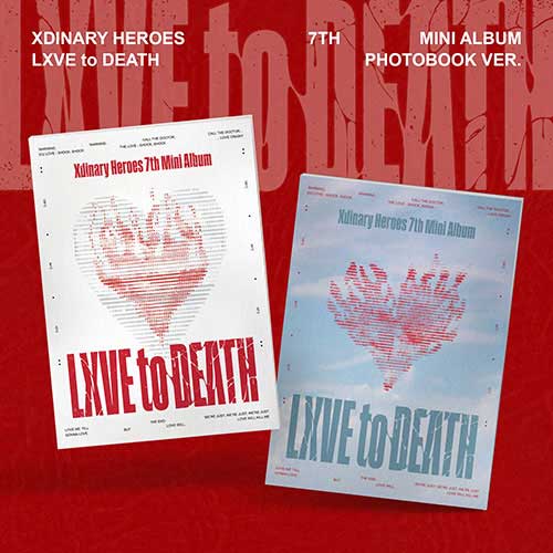 XDINARY HEROES 7TH MINI ALBUM [ LXVE to DEATH ]