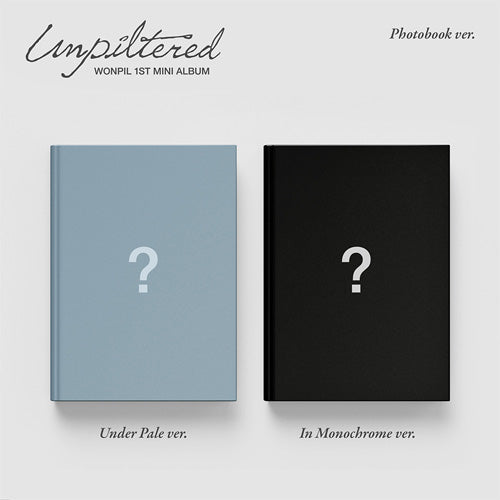 원필 | WONPIL 1ST MINI ALBUM [ Unpiltered ] PHOTOBOOK VER.