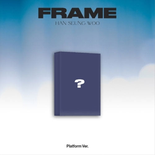 한승우 | HAN SEUNGWOO 3RD MINI ALBUM [ FRAME ] PLATFORM VER.