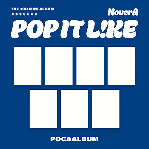 누에라 | NouerA 3RD MINI ALBUM [ POP IT LIKE ] POCA VER.