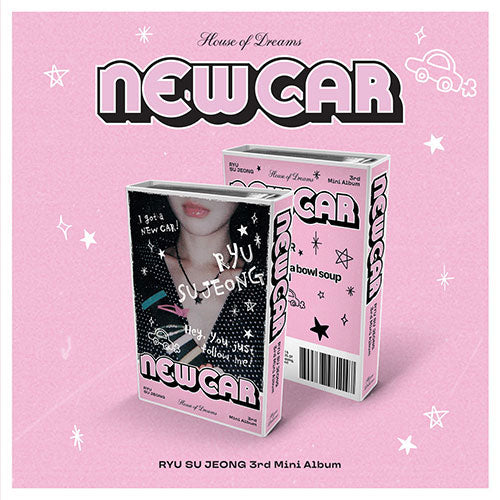 류수정 | RYU SU JEONG 3RD MINI ALBUM [ NEW CAR ]