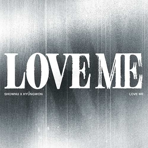 셔누x형원 | SHOWNU x HYUNGWON EP [ LOVE ME ] CRUSH ON YOU VER.