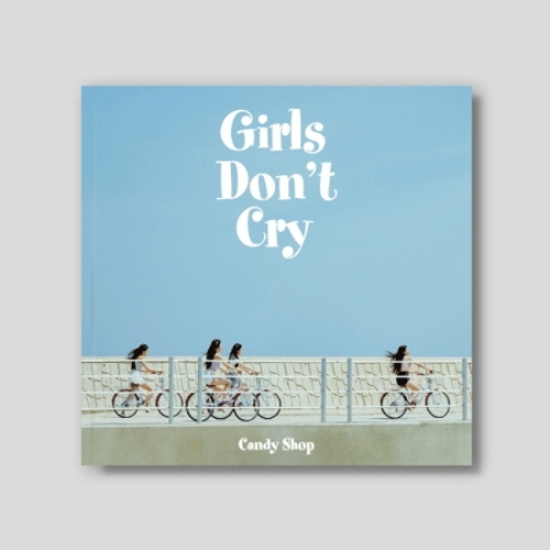 캔디샵 | CANDY SHOP 2ND MINI ALBUM [ GIRLS DON'T CRY ]