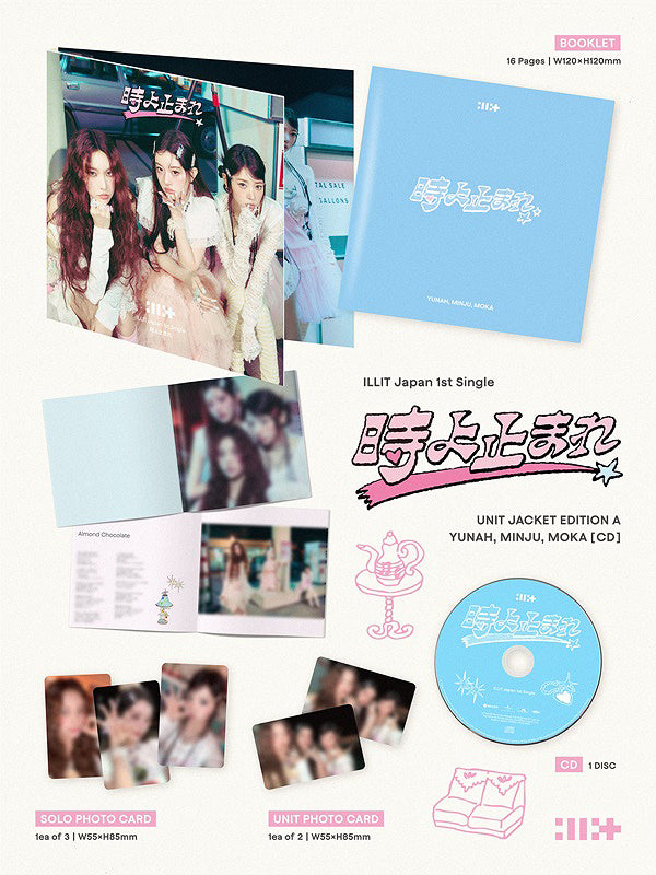 ILLIT Toki Yo Tomare [Unit Ver. A / Limited Edition] - JAPAN Release