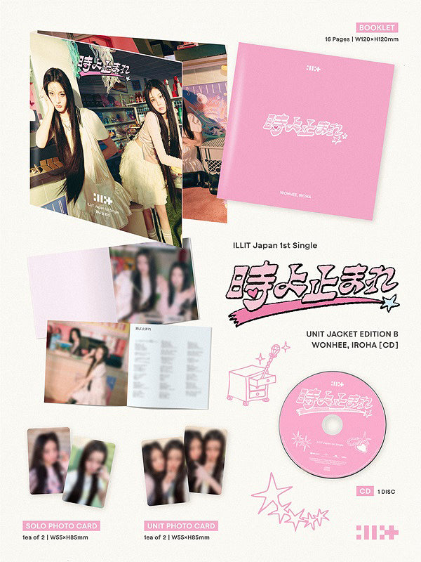 ILLIT Toki Yo Tomare [Unit Ver. B / Limited Edition] - JAPAN Release