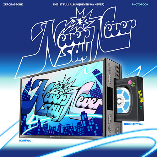 ZEROBASEONE THE 1ST FULL ALBUM [ NEVER SAY NEVER ] PHOTOBOOK VER.