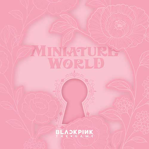 블랙핑크 | BLACKPINK [ THE GAME PHOTOCARD COLLECTION ] MINIATURE WORLD