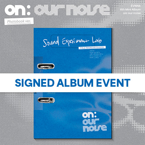 SIGNED EVNNE 6TH MINI ALBUM [ on: our noise ]