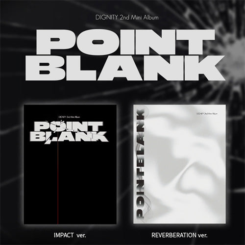 디그니티 | DIGNITY 2ND MINI ALBUM  [ POINT BLANK ]