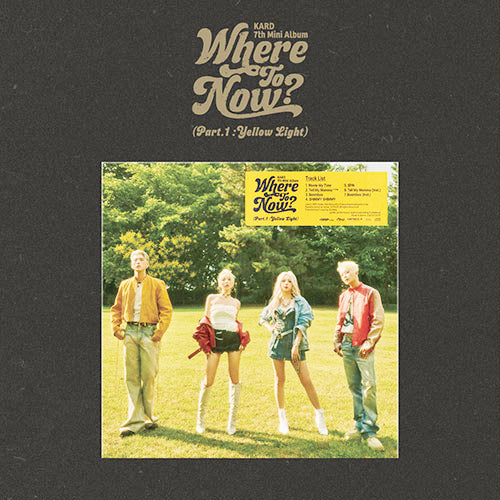 카드 | KARD 7TH MINI ALBUM [ WHERE TO NOW? ]