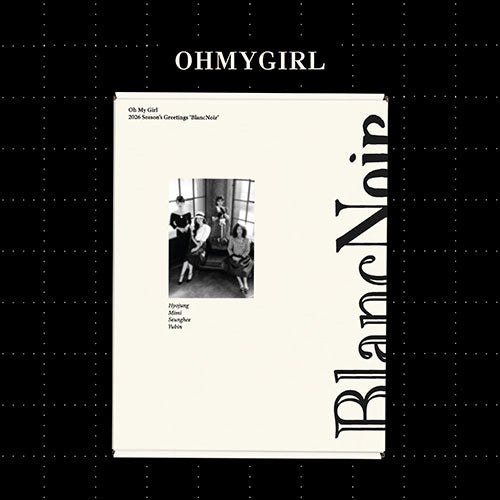 오마이걸 | OH MY GIRL 2026 SEASON'S GREETINGS [ Blanc Noir ]