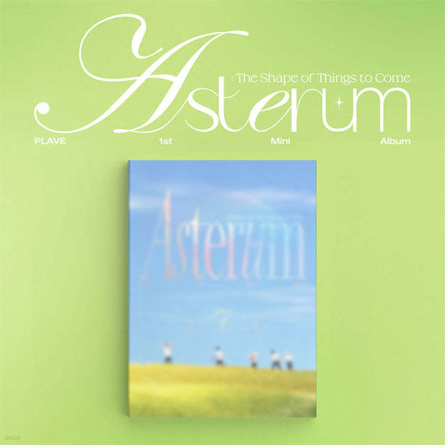 플레이브 | PLAVE 1ST MINI ALBUM [ ASTERUM : The Shape of Things to Come ]