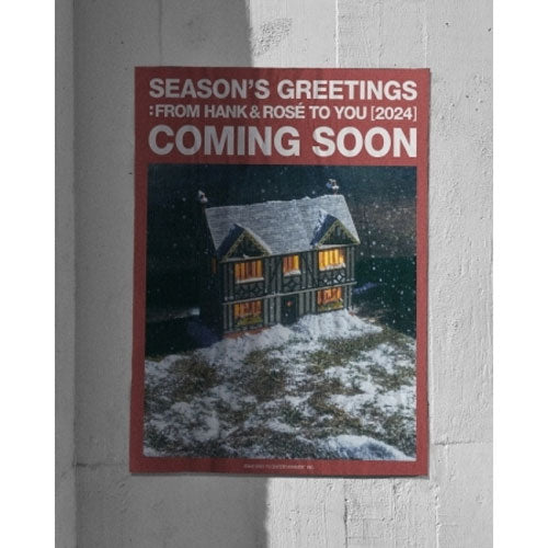 HANK &ROSÉ 2024 season greeting Rosé 2024 Season's Greetings - From HANK & ROSÉ To You – Choice