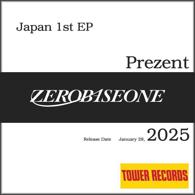 ZEROBASEONE [Prezent] JAPAN 1st EP + TOWER POB