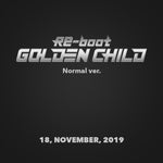 GOLDEN CHILD 1ST ALBUM [ [ RE-BOOT ] NORMAL VERSION
