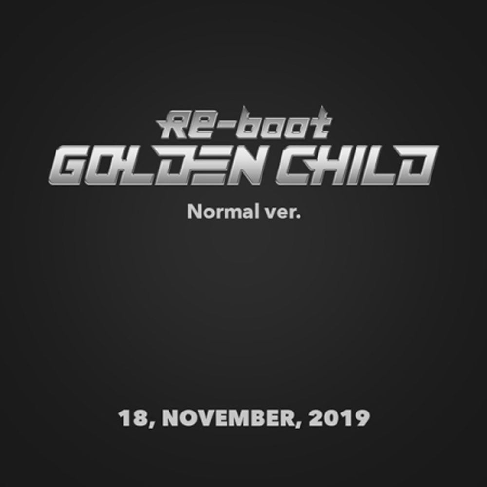 GOLDEN CHILD 1ST ALBUM [ [ RE-BOOT ] NORMAL VERSION