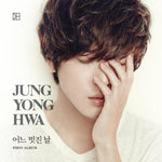 MUSIC PLAZA CD Jung Yong Hwa | 정용화 | 1st Solo Album - One Fine Day [어느 멋진 날]<font color=blue> A Ver.</font>